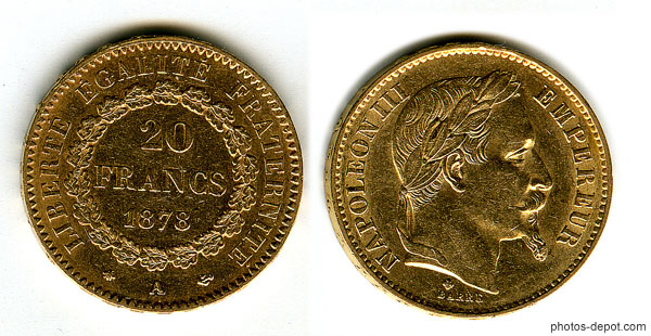 photo de 20 francs or Liberté Egalité Fraternité Napoléon III Empereur 1878